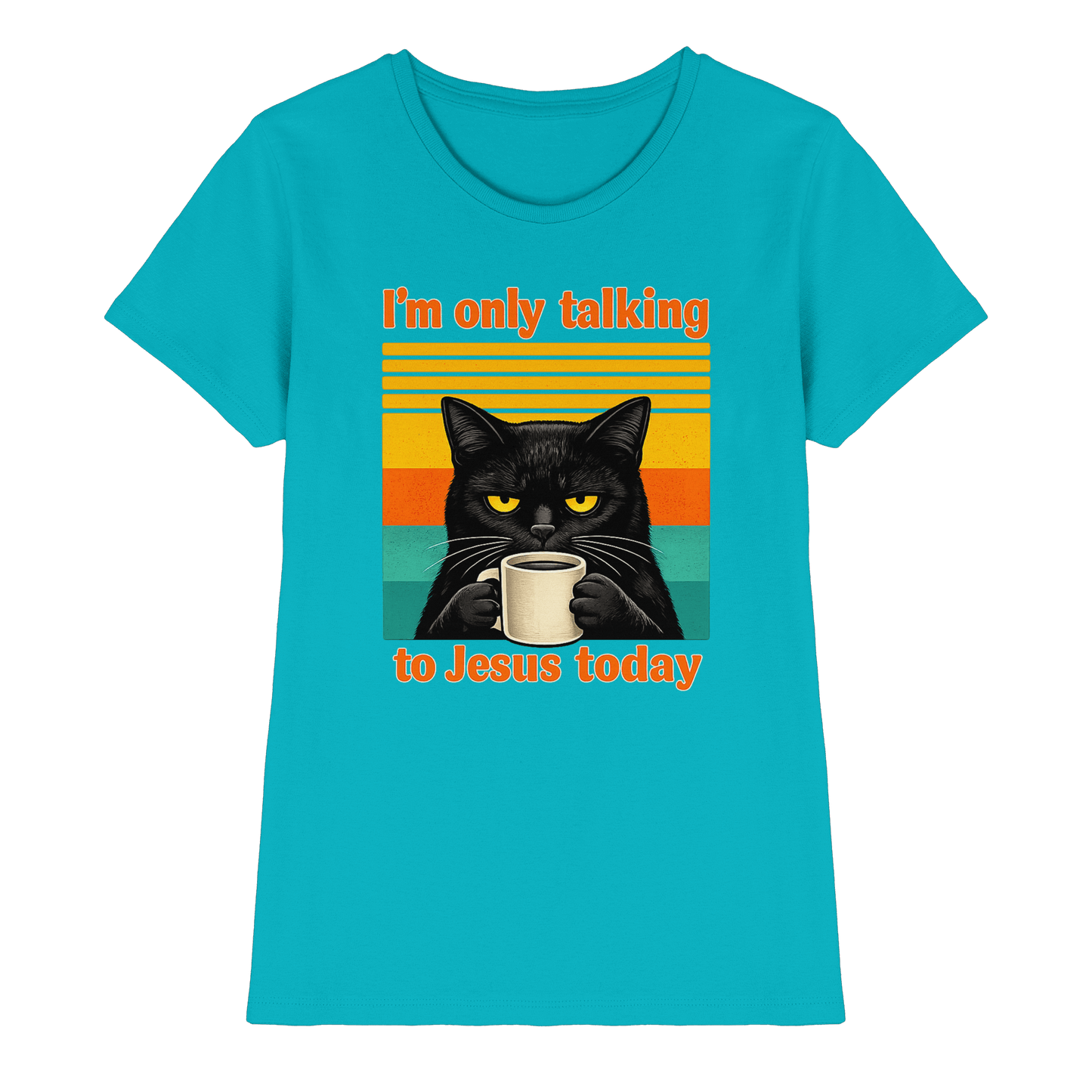 I’m Only Talking to Jesus Today – Grumpy Cat Coffee | Christliches Fun Design - Ladies Premium Shirt