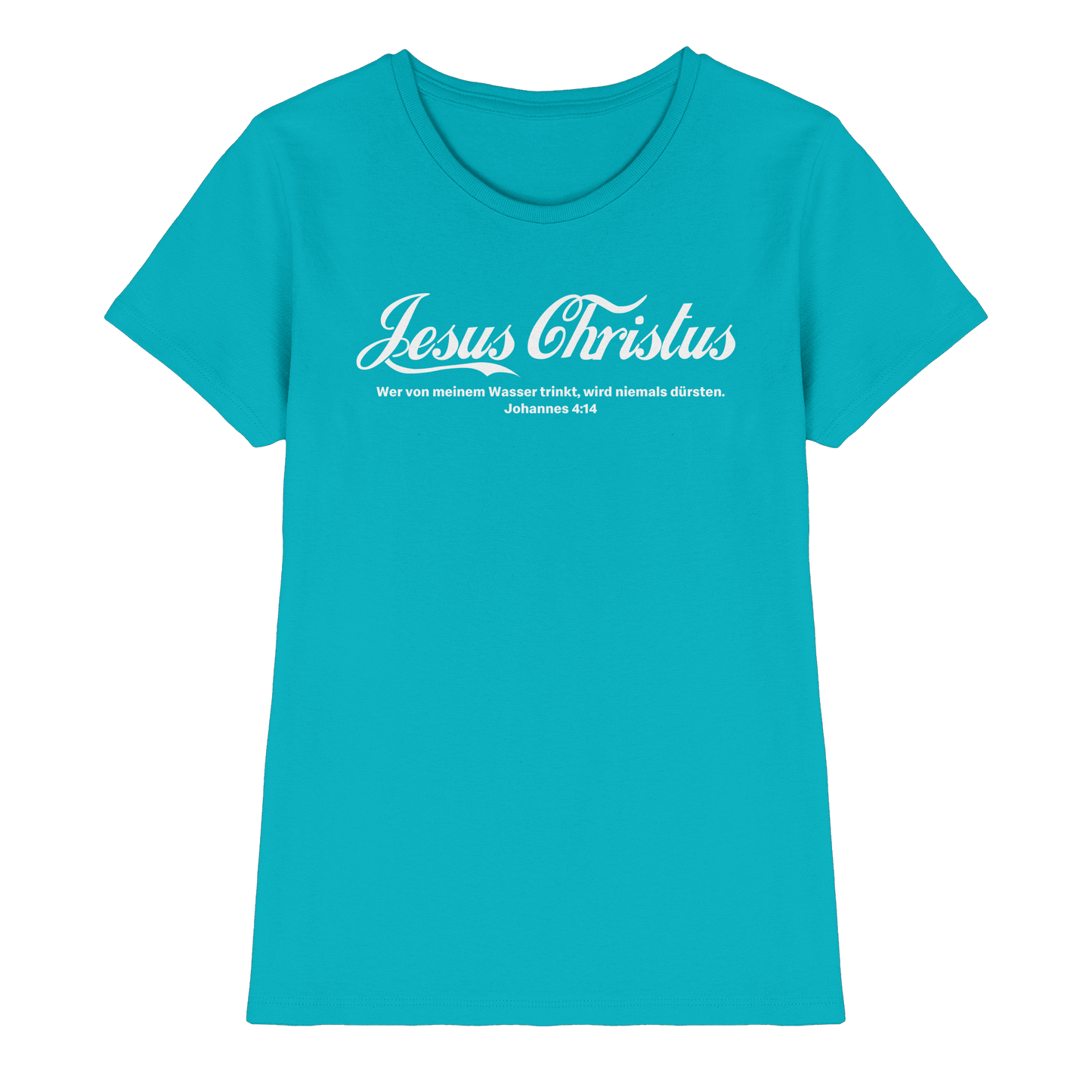 Jesus Christus – Johannes 4,14 | Christliches Statement Design „Lebendiges Wasser“ - Ladies Premium Shirt