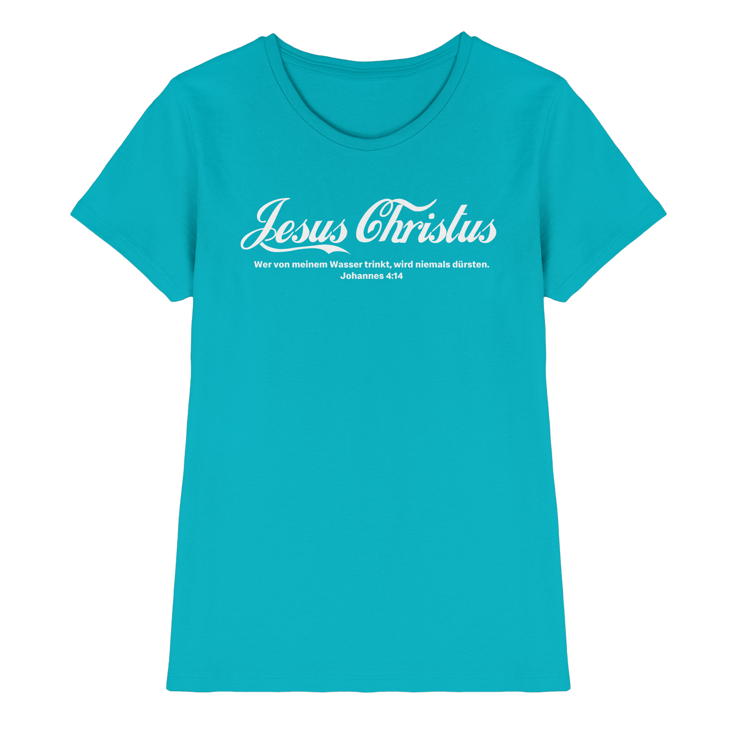 Jesus Christus – Johannes 4,14 | Christliches Statement Design „Lebendiges Wasser“ - Ladies Premium Shirt