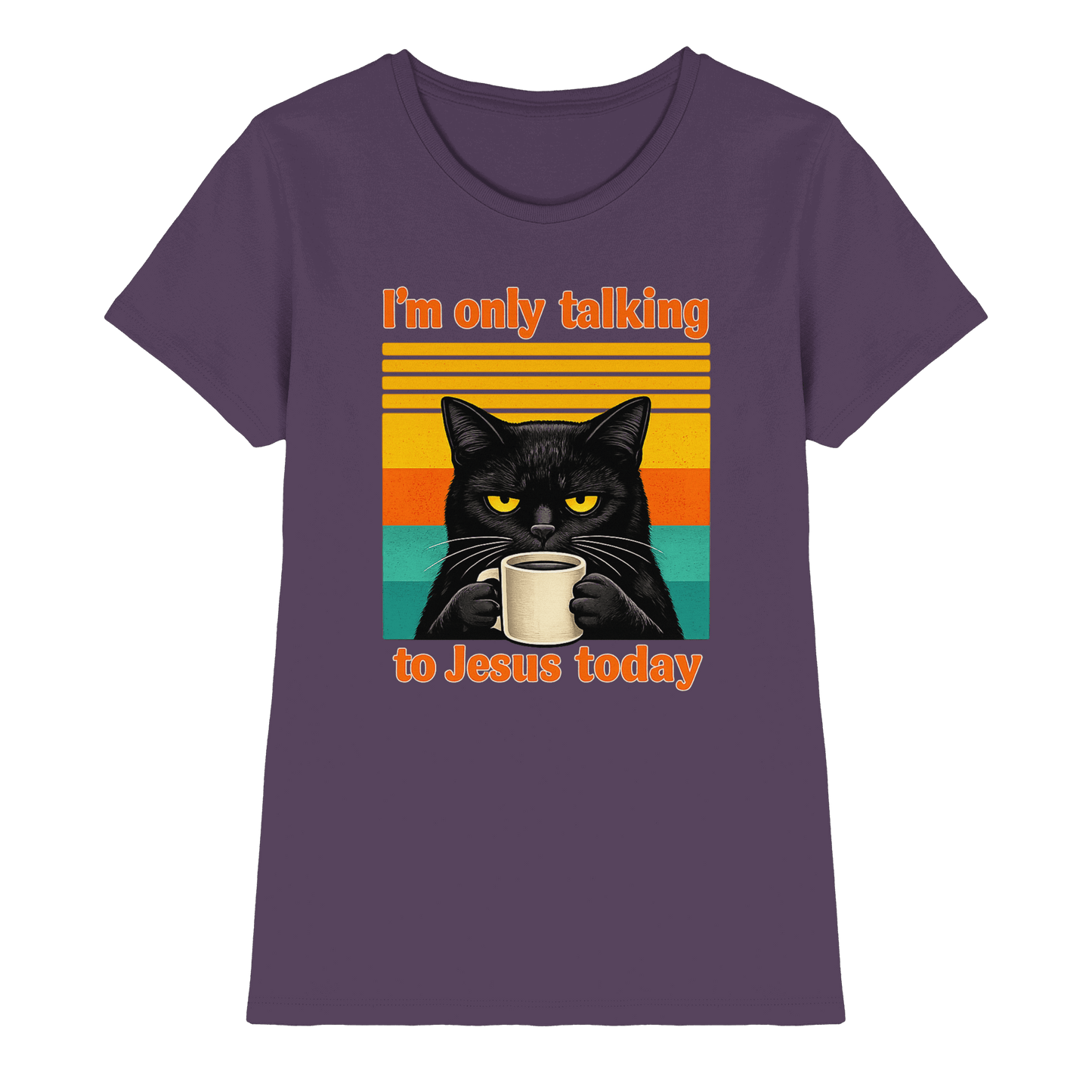 I’m Only Talking to Jesus Today – Grumpy Cat Coffee | Christliches Fun Design - Ladies Premium Shirt