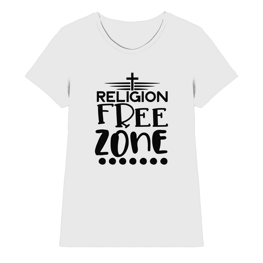 Religion Free Zone | Christliche Kleidung & Geschenke mit Botschaft - Ladies Premium Shirt