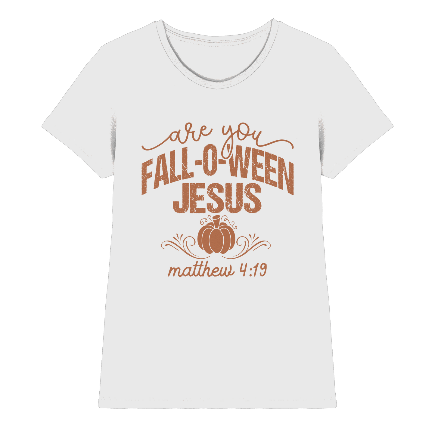 Are you FALL O WEEN Jesus? – Matthew 4:19 | Christliche Halloween Produkte - Ladies Premium Shirt
