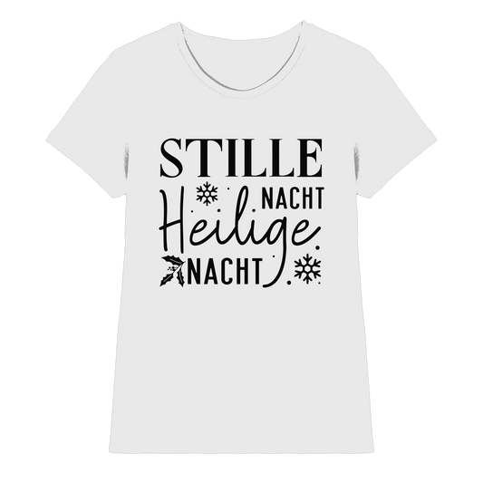 Stille Nacht, heilige Nacht – Die wahre Botschaft von Weihnachten - Ladies Premium Shirt