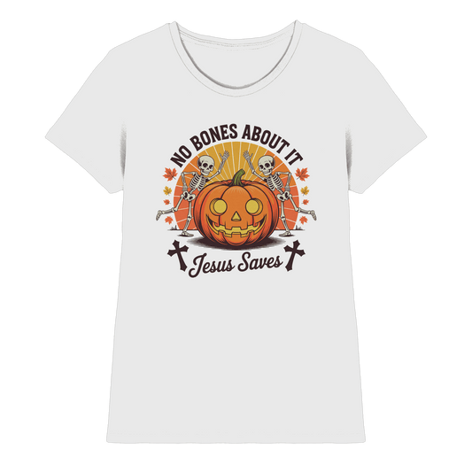 No Bones About It – Jesus Saves | Christliche Kleidung & Geschenke zu Halloween - Ladies Premium Shirt