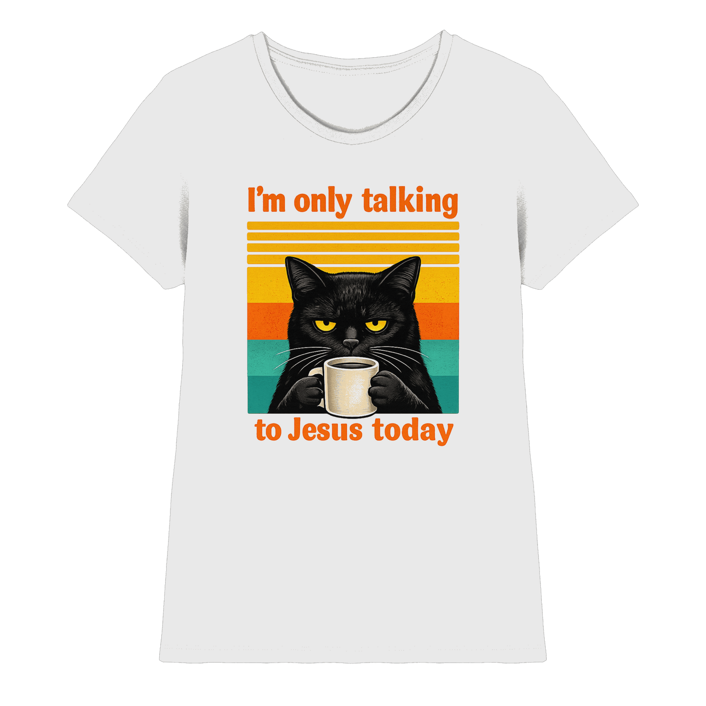 I’m Only Talking to Jesus Today – Grumpy Cat Coffee | Christliches Fun Design - Ladies Premium Shirt
