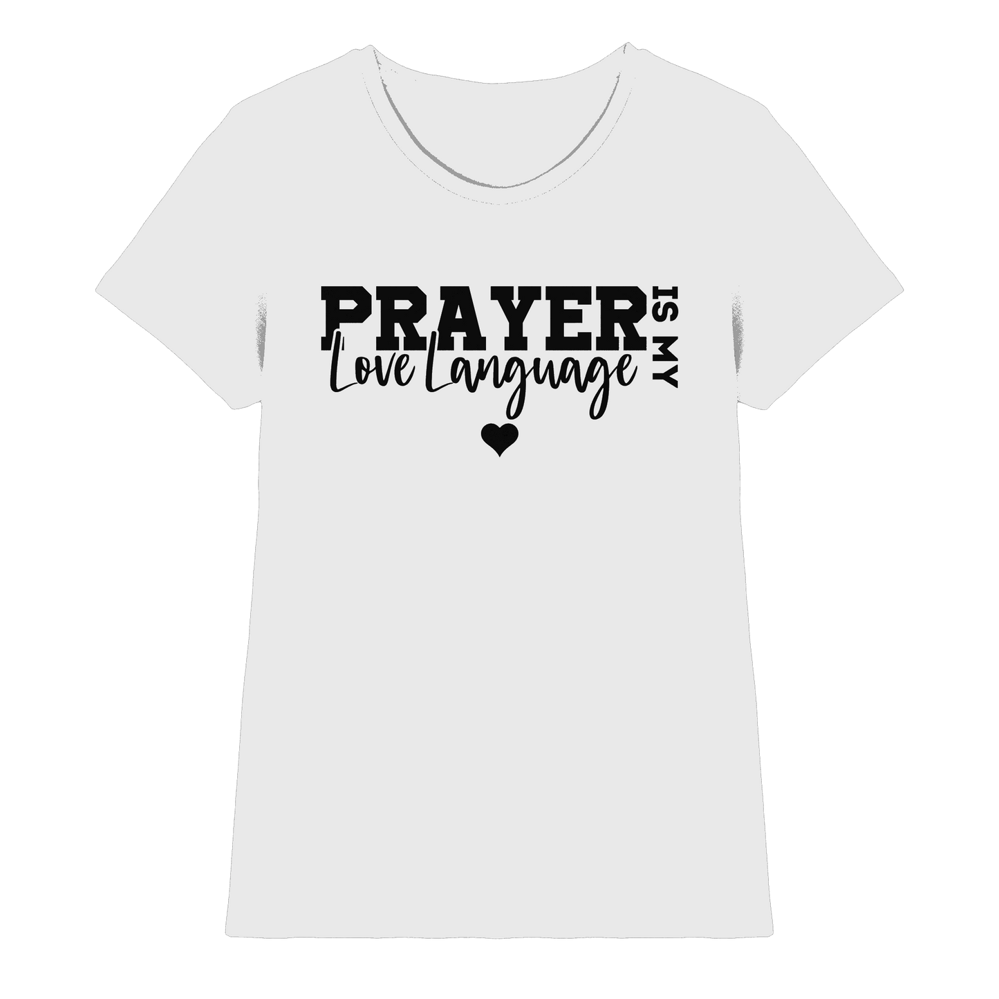 Prayer Is My Love Language – Christliche Kleidung mit Statement - Ladies Premium Shirt