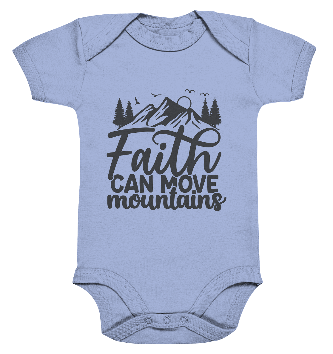 Glaube versetzt Berge - Organic Baby Bodysuit