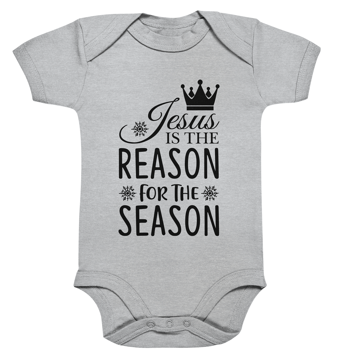 Jesus – Der Grund für die Weihnachtszeit | Christliche Geschenke - Organic Baby Bodysuit