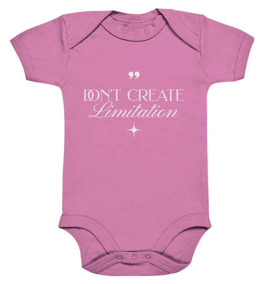 Don’t Create Limitations - Organic Baby Bodysuit