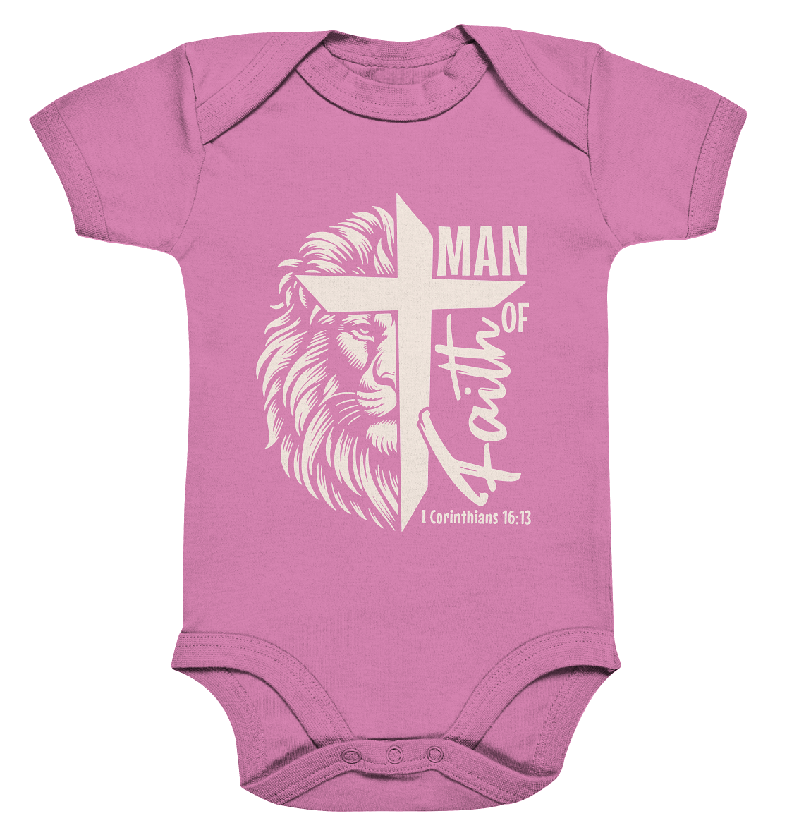Man of Faith – 1. Corinthians 16:13 - Organic Baby Bodysuit