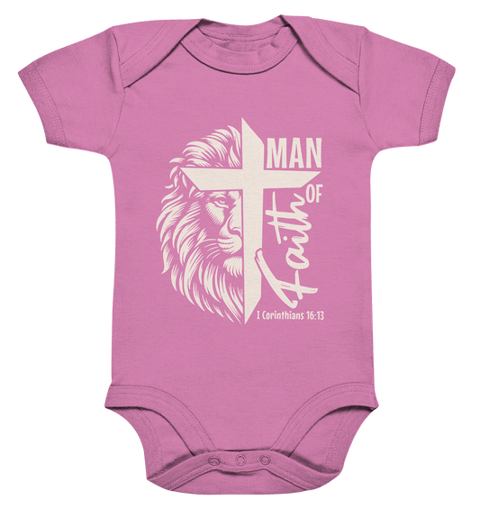 Man of Faith – 1. Corinthians 16:13 - Organic Baby Bodysuit