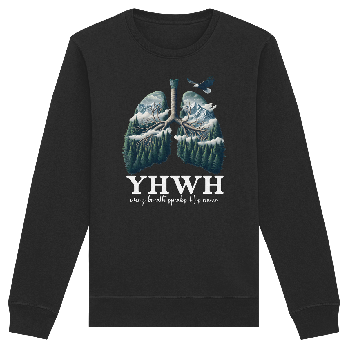 YHWH – Every Breath Speaks His Name | Atem des Lebens | Christliches Design - Organic Basic Unisex Sweatshirt - GfoitMa - Black / XS