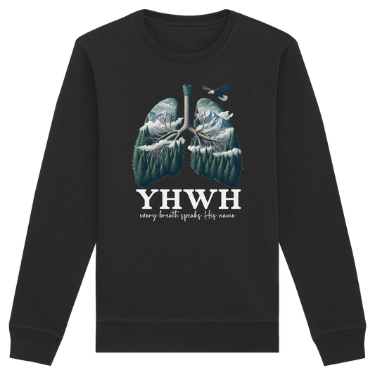 YHWH – Every Breath Speaks His Name | Atem des Lebens | Christliches Design - Organic Basic Unisex Sweatshirt - GfoitMa - Black / XS