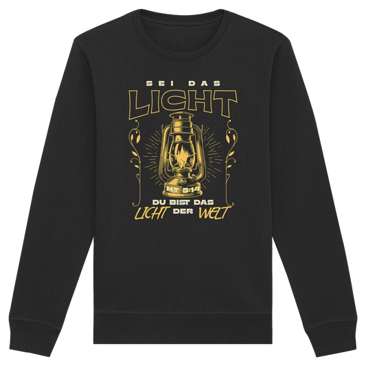 Sei das Licht – Du bist das Licht der Welt | Christliche Kleidung - Organic Basic Unisex Sweatshirt