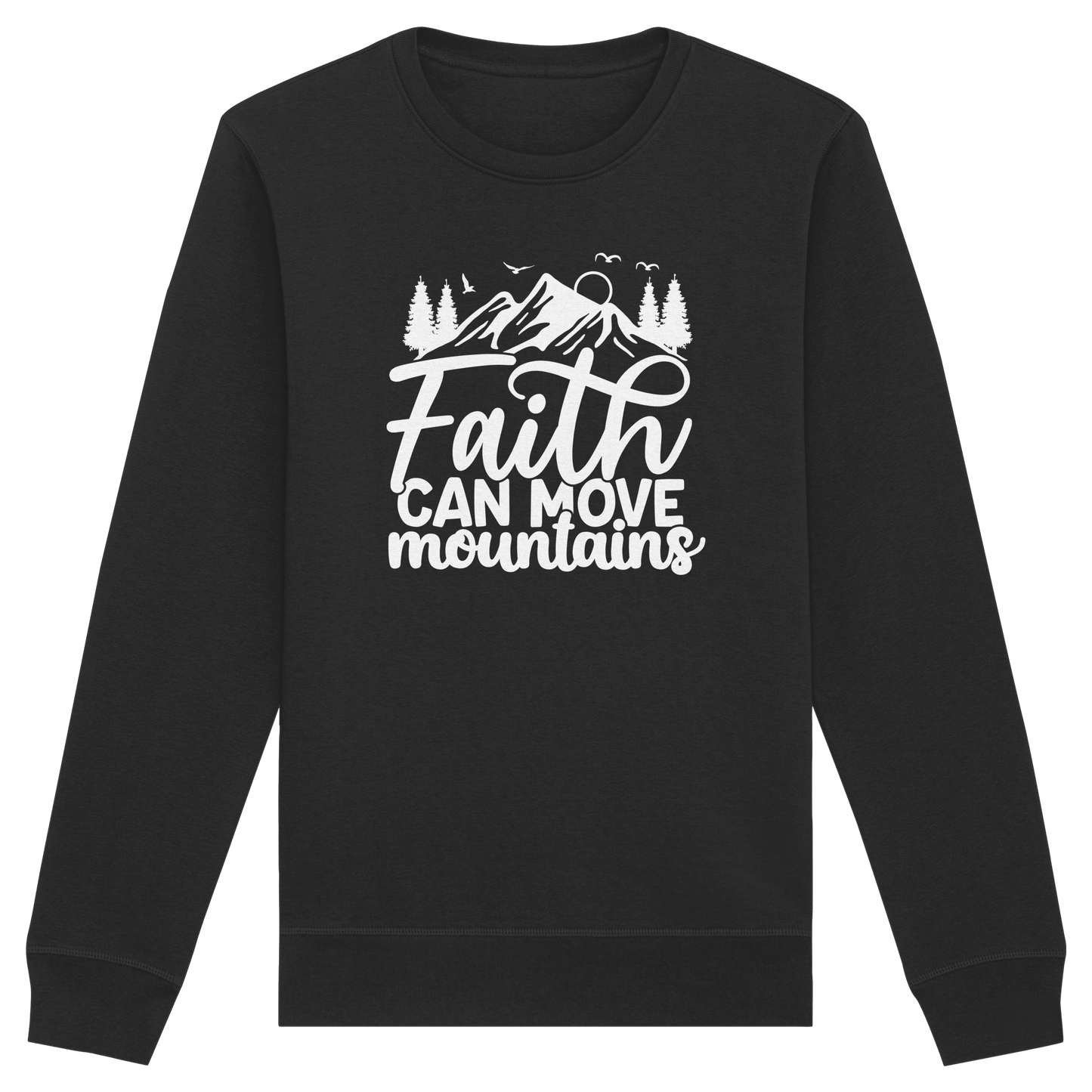 Glaube, der Berge versetzen kann - Matthäus 17:20 - Organic Basic Unisex Sweatshirt
