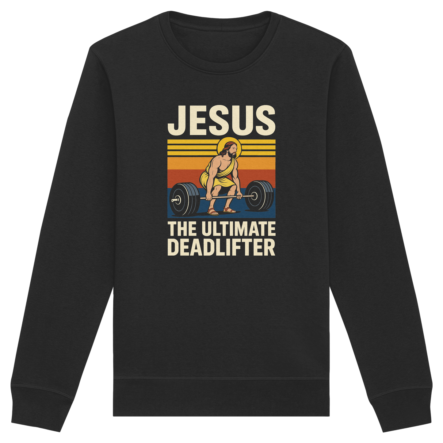 Jesus Deadlifter – Jesus the Ultimate Deadlifter | Christliches Fitness Design - Organic Basic Unisex Sweatshirt