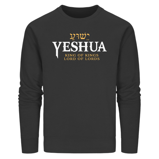 Yeshua – King of Kings, Lord of Lords | Christliches Design mit dem Namen Jesu - Organic Basic Unisex Sweatshirt
