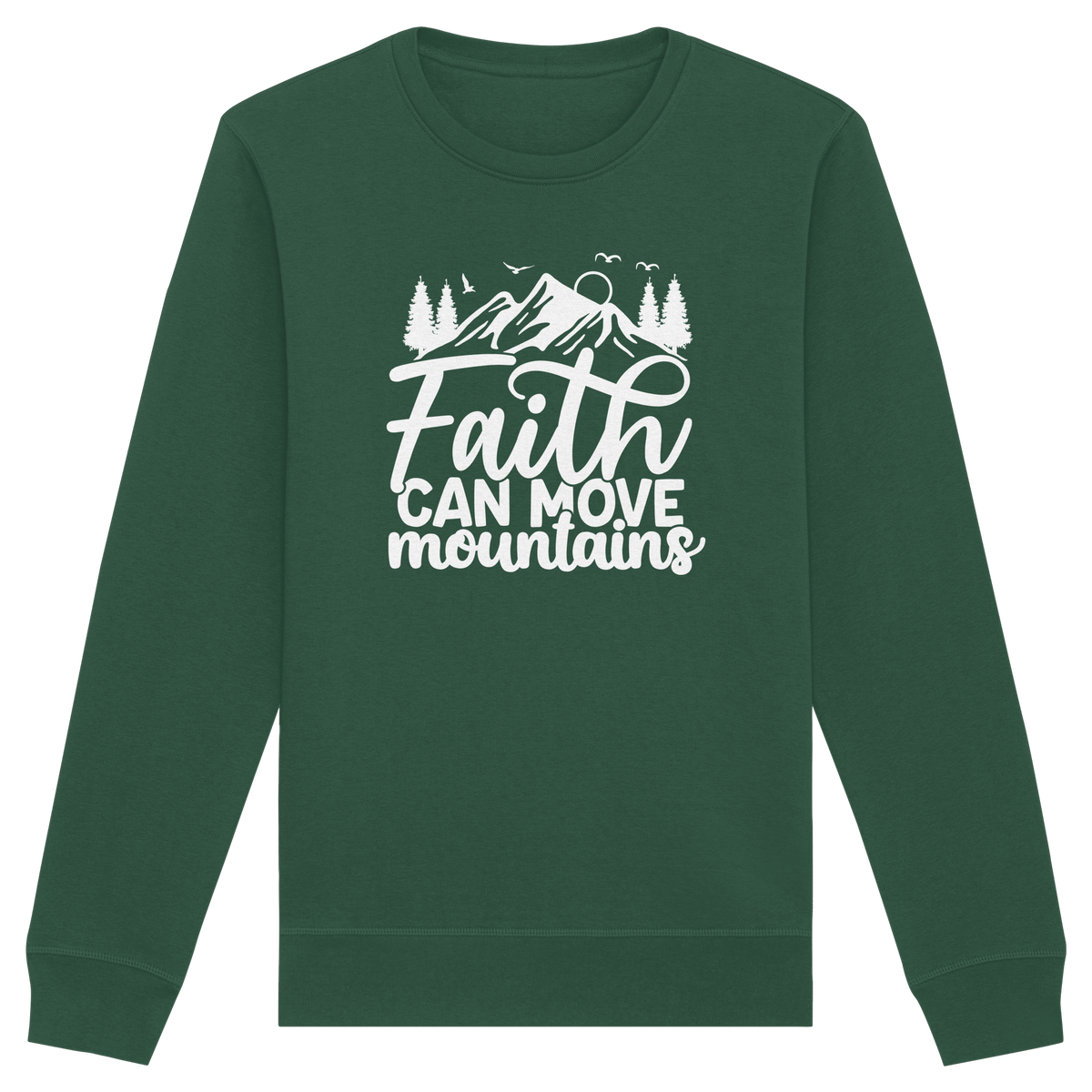 Glaube, der Berge versetzen kann - Matthäus 17:20 - Organic Basic Unisex Sweatshirt