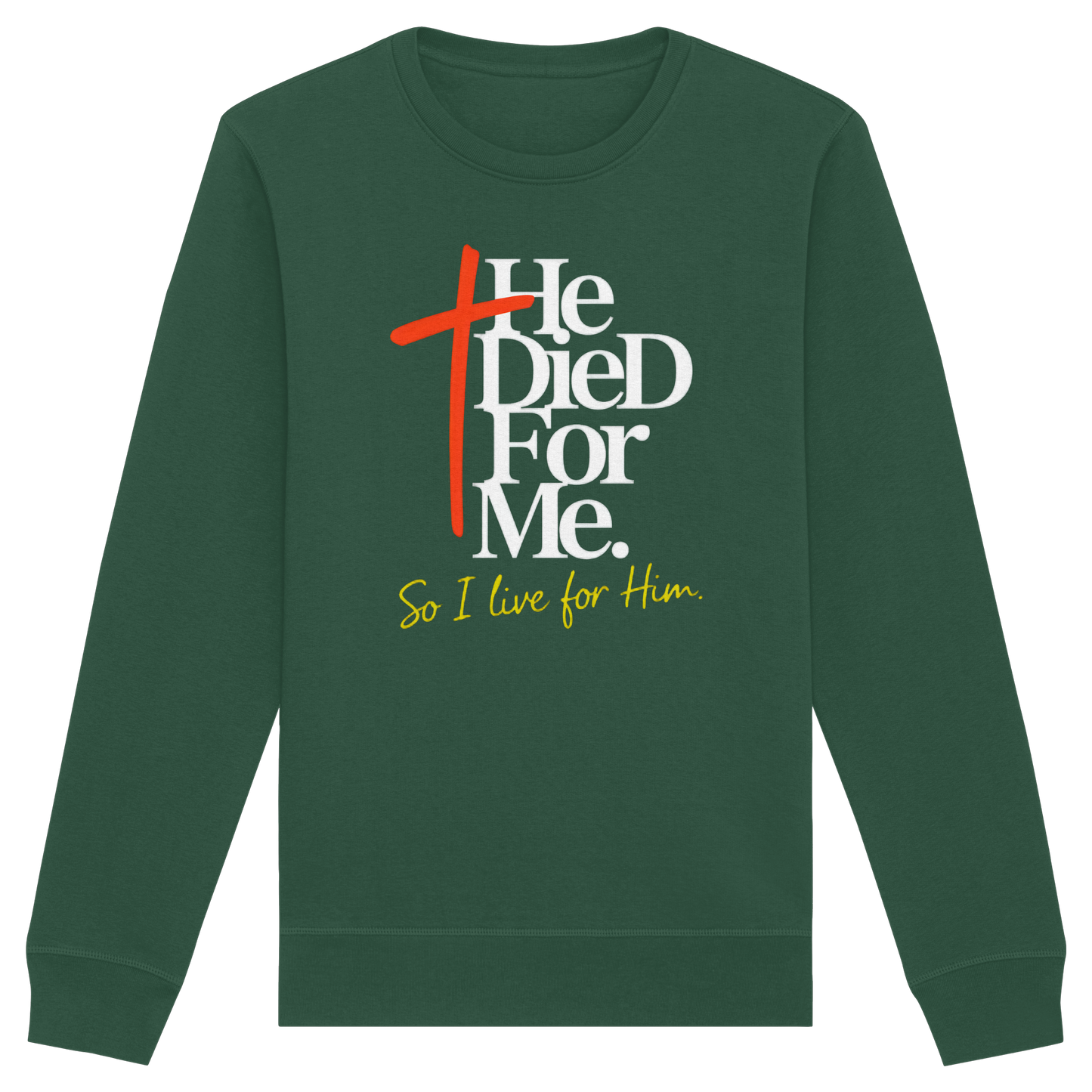 He Died for Me – Christliches Design mit Statement - Organic Basic Unisex Sweatshirt