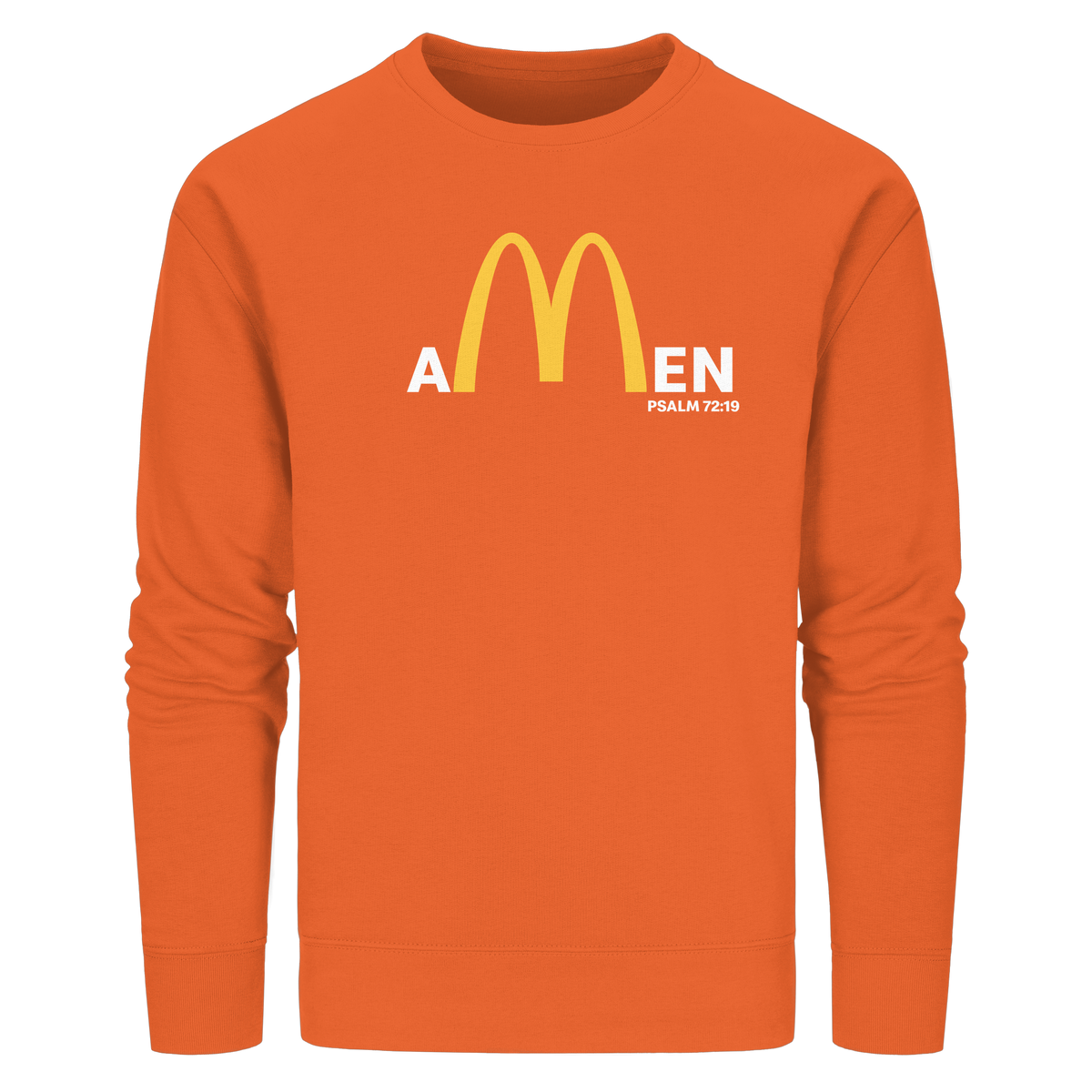 Amen Psalm 72,19 – Christliches Statement Design | Gott sei gepriesen in Ewigkeit - Organic Basic Unisex Sweatshirt