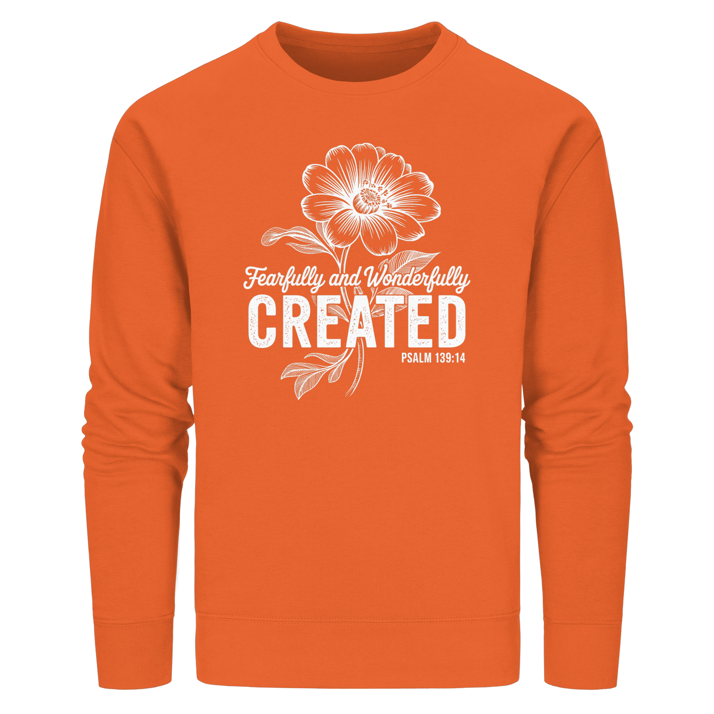 Fearfully and Wonderfully Created – Floral Grace Design - Organic Basic Unisex Sweatshirt