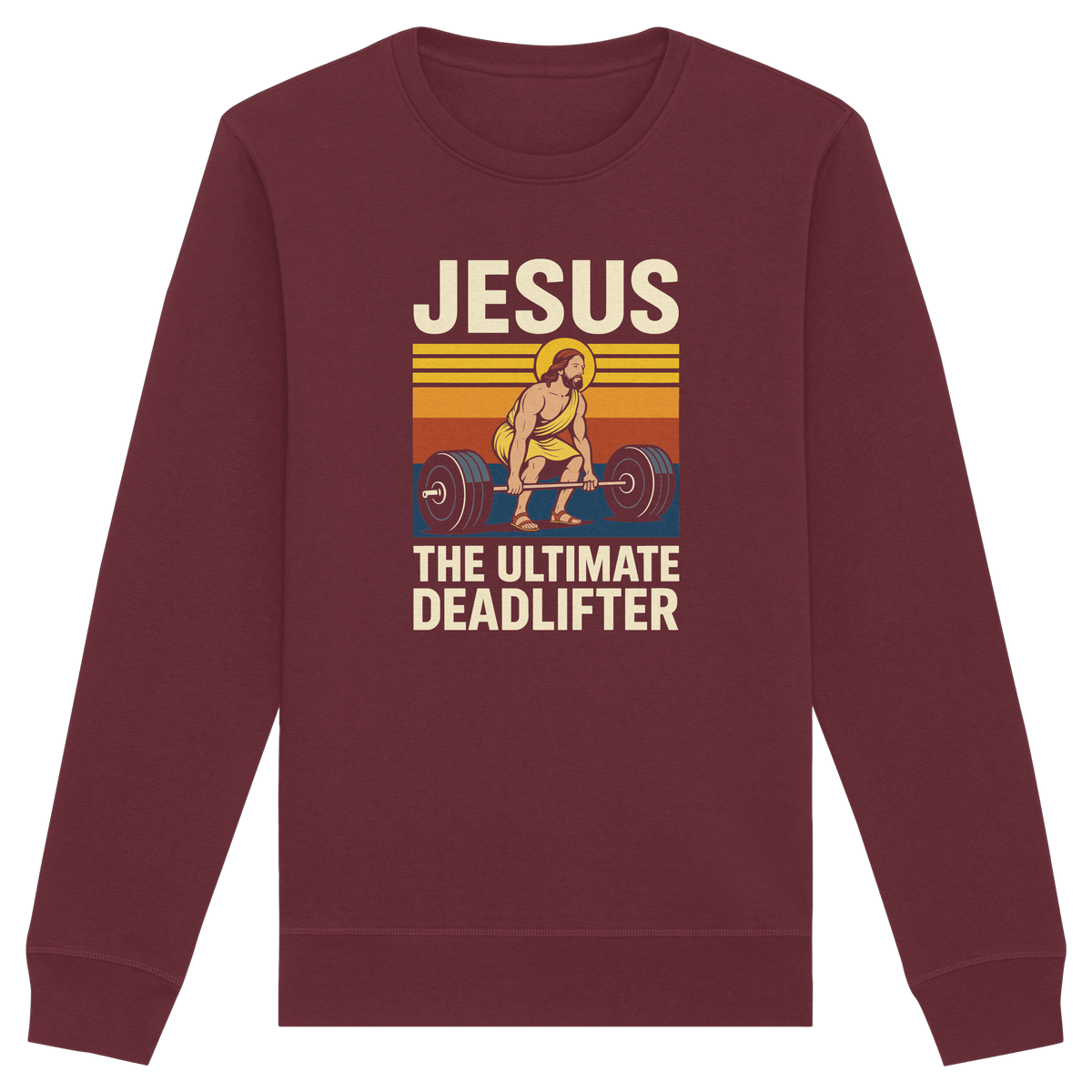 Jesus Deadlifter – Jesus the Ultimate Deadlifter | Christliches Fitness Design - Organic Basic Unisex Sweatshirt