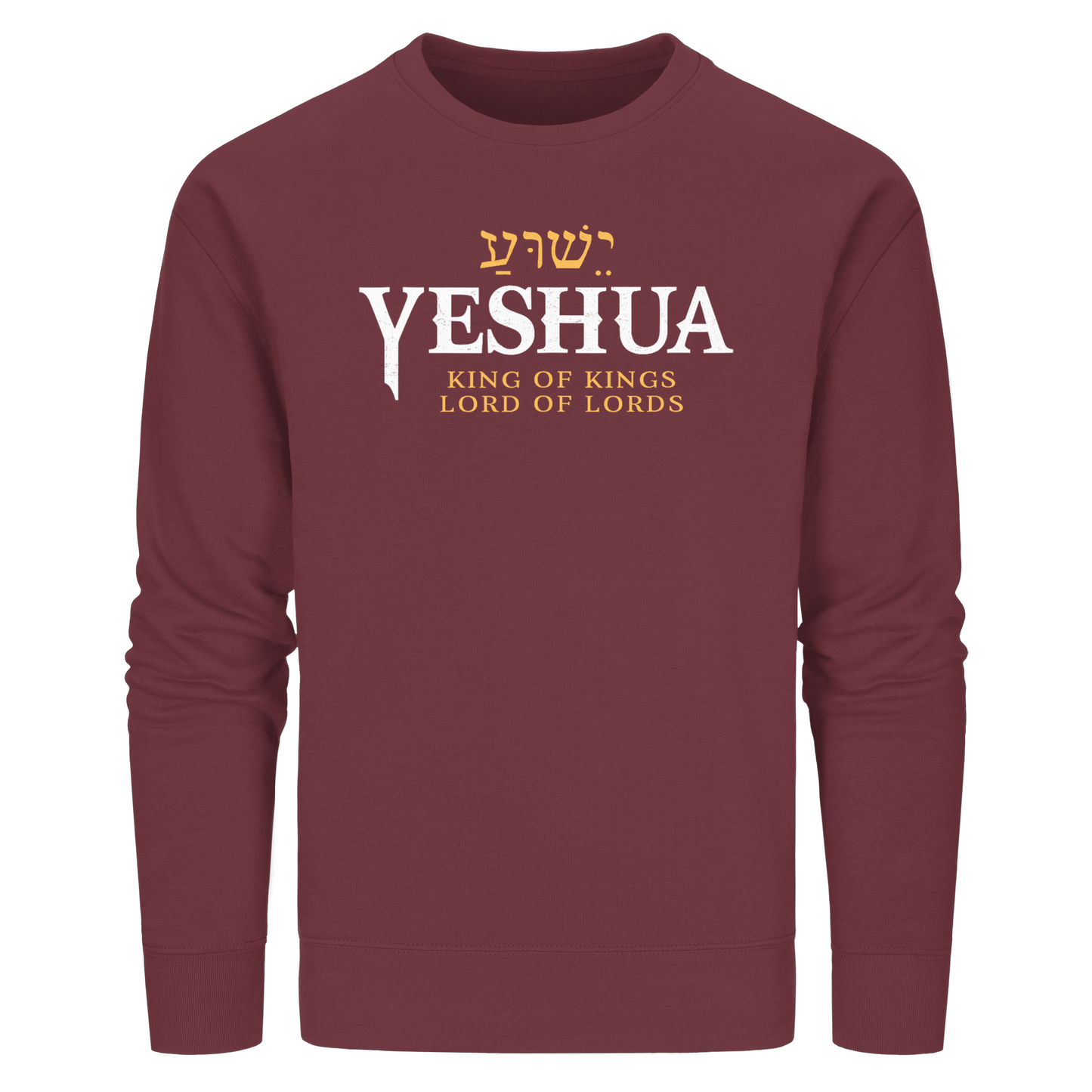 Yeshua – King of Kings, Lord of Lords | Christliches Design mit dem Namen Jesu - Organic Basic Unisex Sweatshirt