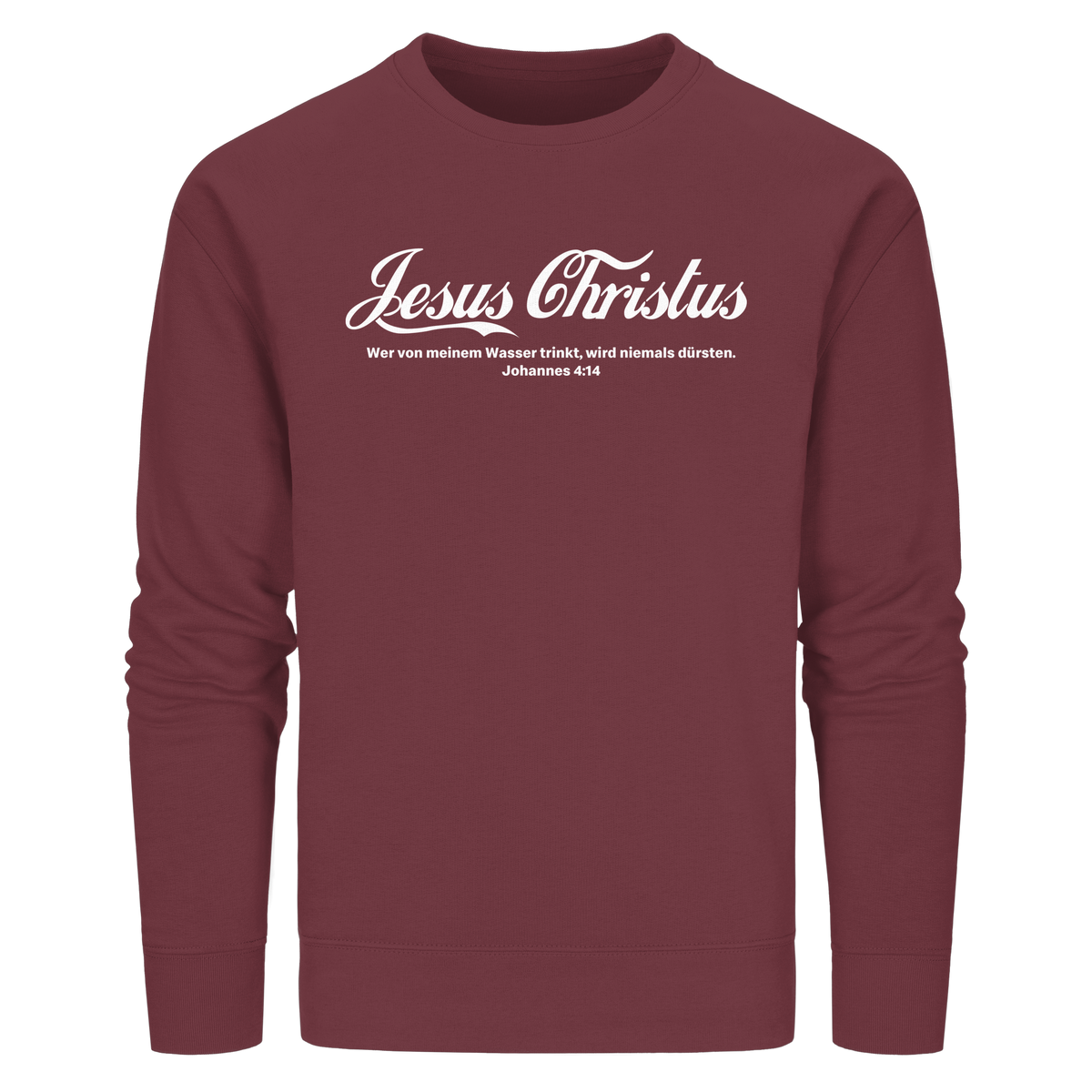Jesus Christus – Johannes 4,14 | Christliches Statement Design „Lebendiges Wasser“ - Organic Basic Unisex Sweatshirt