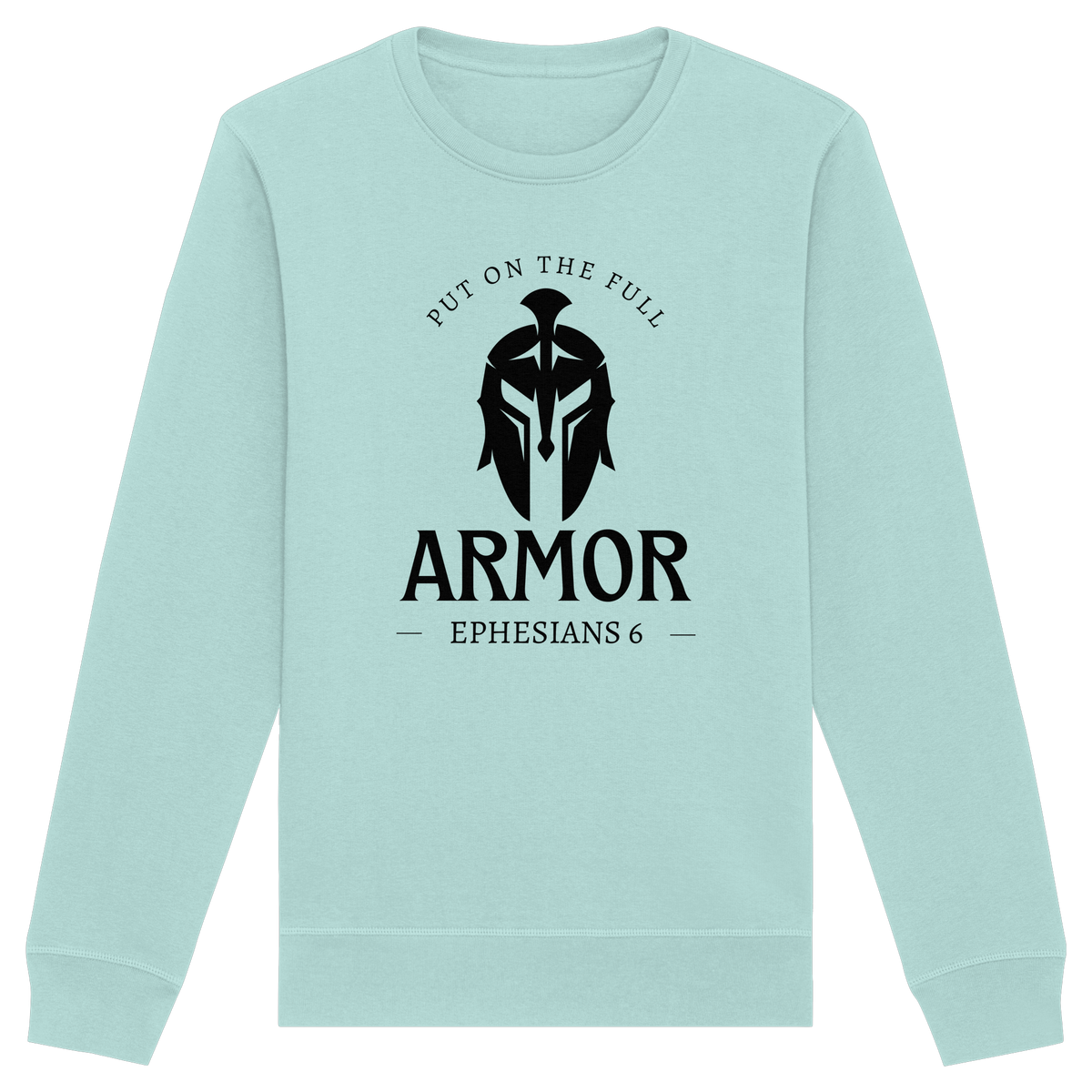 Put on the full armor - Gottes Rüstung für jeden Tag - Organic Basic Unisex Sweatshirt - GfoitMa - Caribbean Blue / XS
