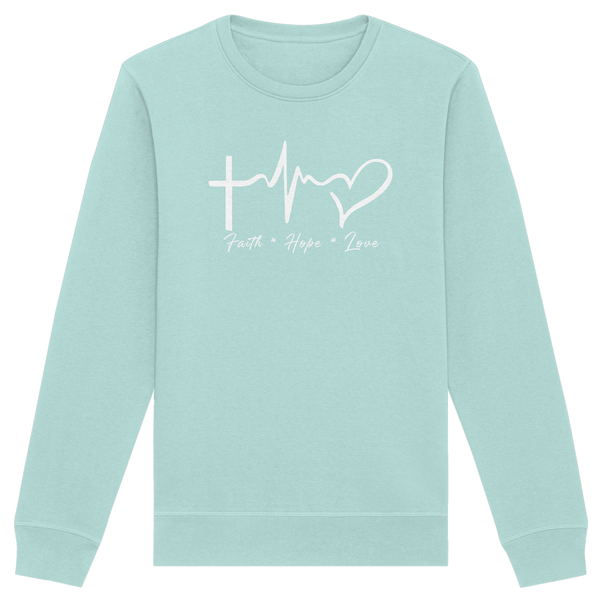 Faith * Hope * Love - Organic Basic Unisex Sweatshirt