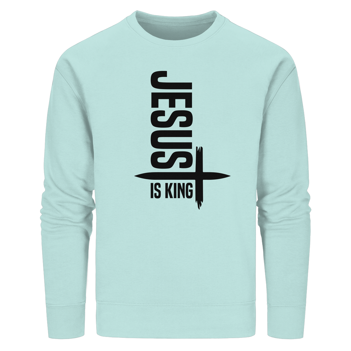 Jesus is King | Ein Statement des Glaubens - Organic Basic Unisex Sweatshirt