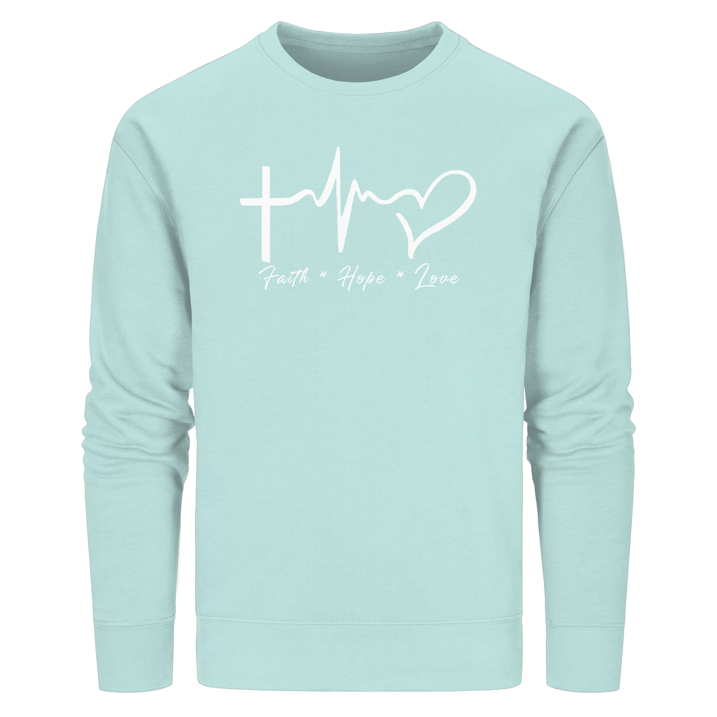Faith * Hope * Love - Organic Basic Unisex Sweatshirt