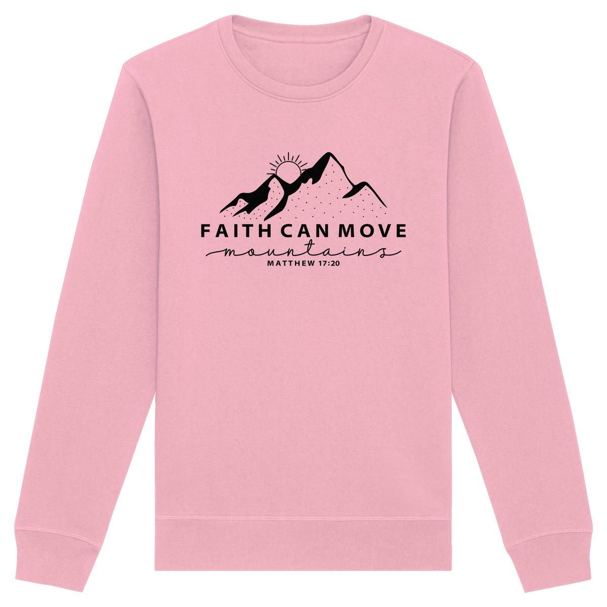 Faith Can Move Mountains – Schlichter christlicher Berg-Print | Christian Statement - Organic Basic Unisex Sweatshirt