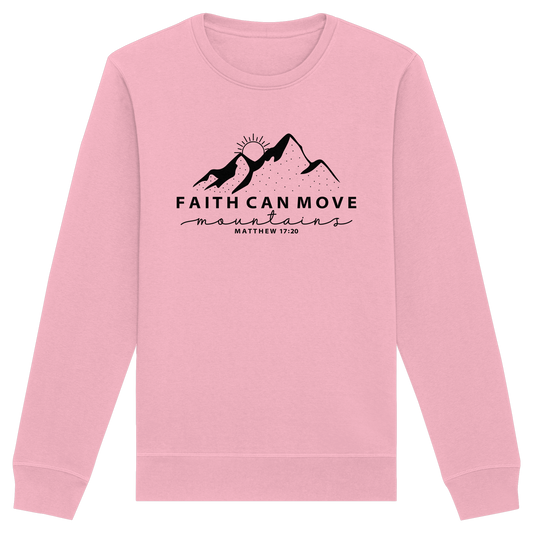 Faith Can Move Mountains – Simple Christian Mountain Print | Christian Statement - Organic Basic Unisex Sweatshirt