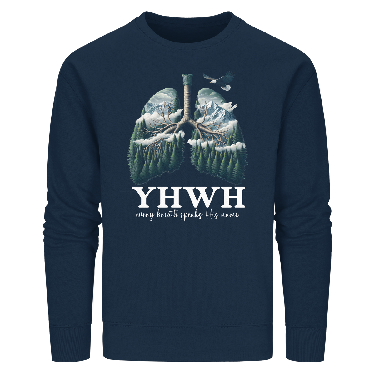 YHWH – Every Breath Speaks His Name | Atem des Lebens | Christliches Design - Organic Basic Unisex Sweatshirt - GfoitMa