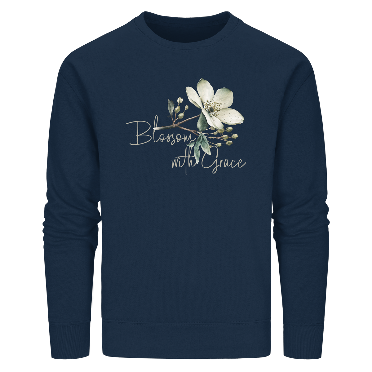 Blossom with Grace - Organic Basic Unisex Sweatshirt
