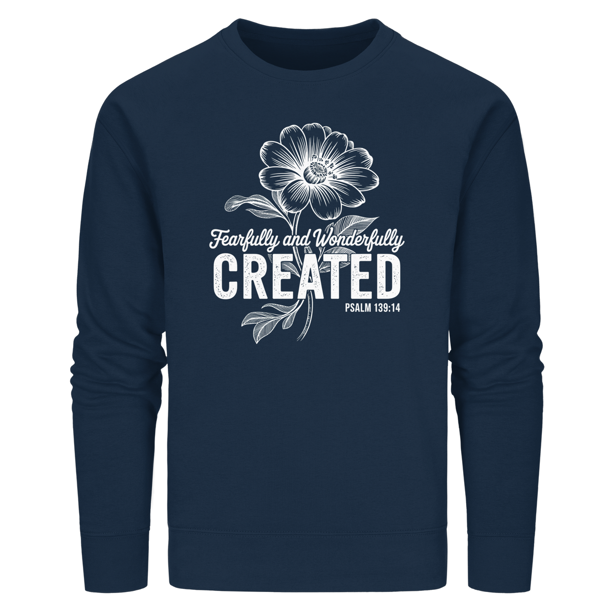 Fearfully and Wonderfully Created – Floral Grace Design - Organic Basic Unisex Sweatshirt
