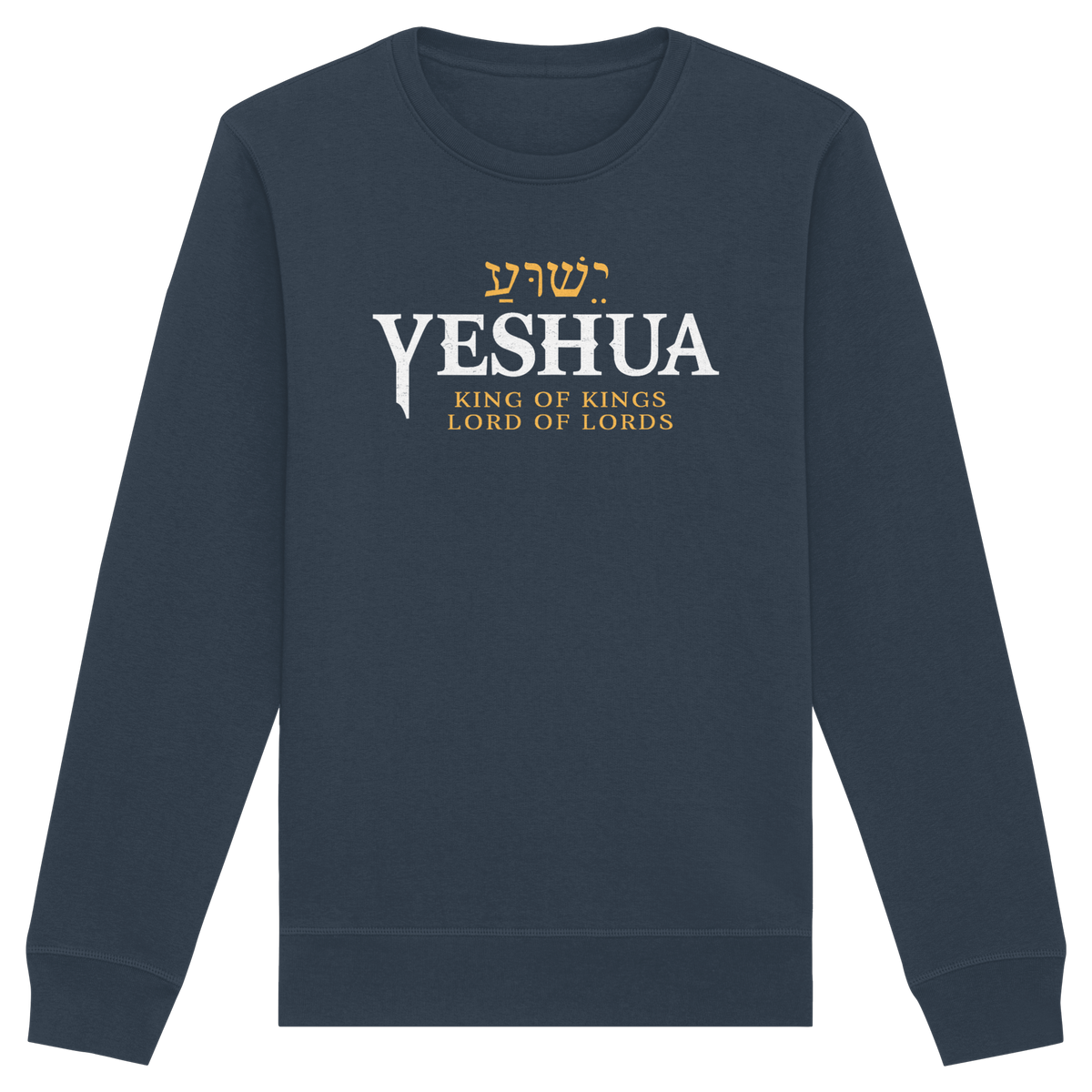 Yeshua – King of Kings, Lord of Lords | Christliches Design mit dem Namen Jesu - Organic Basic Unisex Sweatshirt