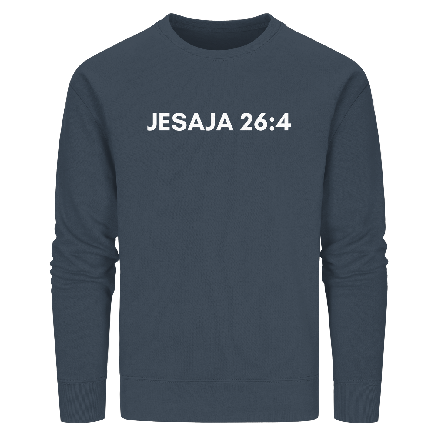 Jesaja 26,4 – Der Herr ist ein ewiger Fels | Christliches Bibelvers Design - Organic Basic Unisex Sweatshirt