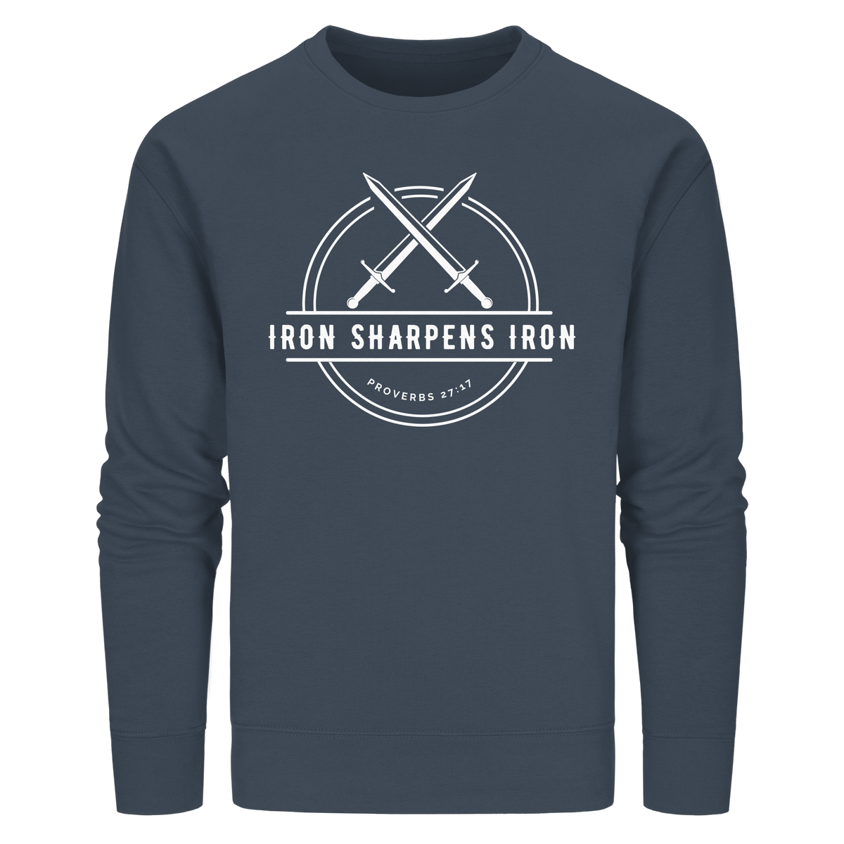 Eisen schärft Eisen - Inspiriert von Sprüche 27:17 - Organic Basic Unisex Sweatshirt - GfoitMa