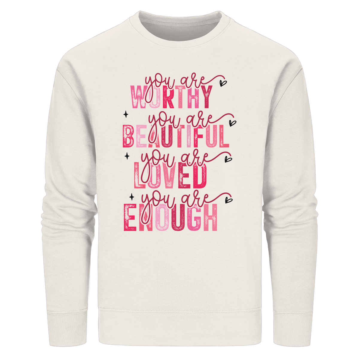 Du bist wertvoll – Eine Erinnerung an die Wahrheit - Organic Basic Unisex Sweatshirt