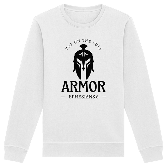 Put on the full armor - Gottes Rüstung für jeden Tag - Organic Basic Unisex Sweatshirt - GfoitMa - White / XS