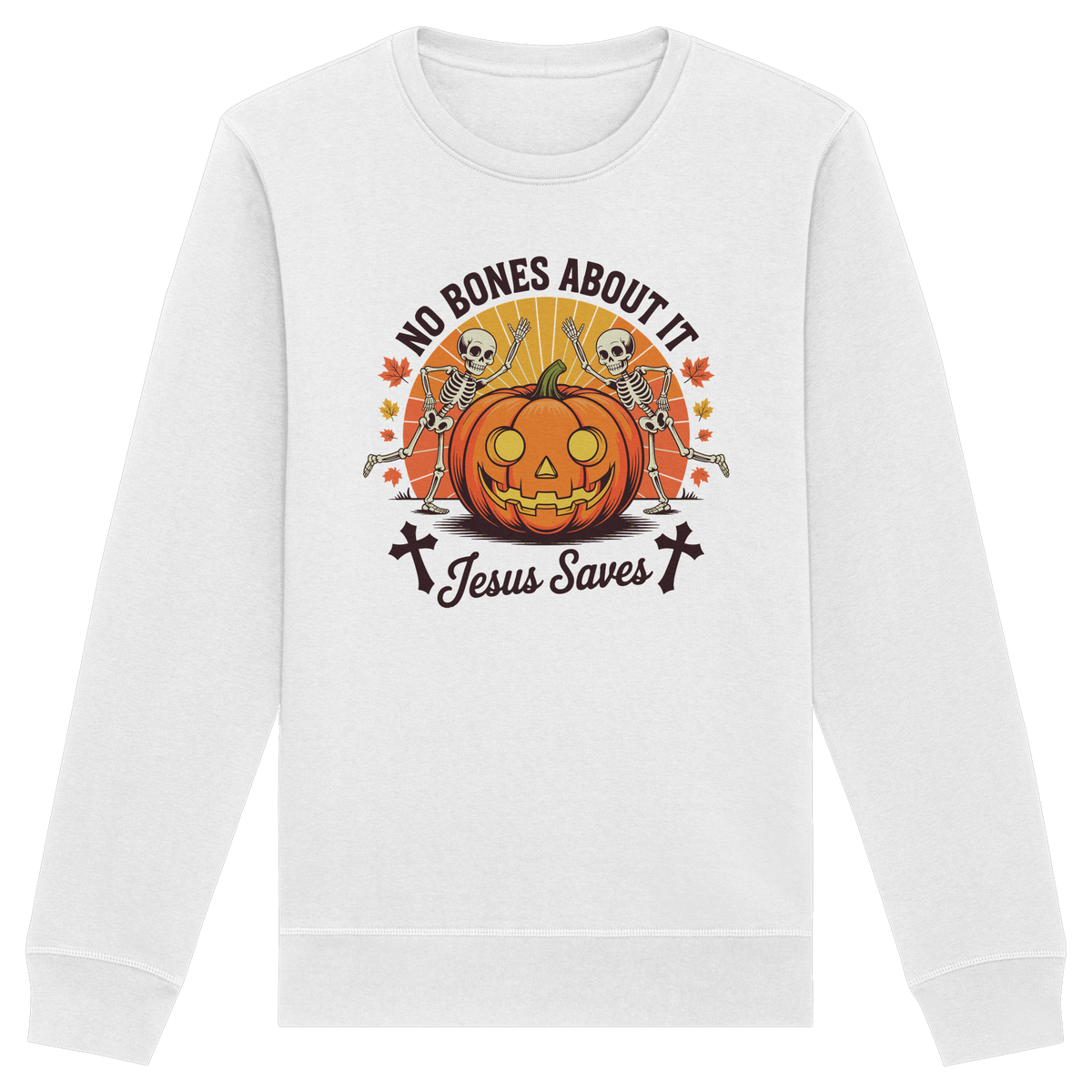 No Bones About It – Jesus Saves | Christliche Kleidung & Geschenke zu Halloween - Organic Basic Unisex Sweatshirt - GfoitMa - White / XS