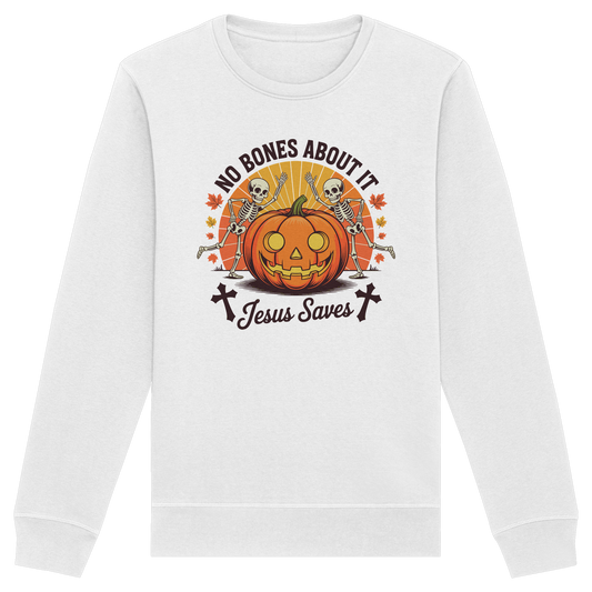 No Bones About It – Jesus Saves | Christliche Kleidung & Geschenke zu Halloween - Organic Basic Unisex Sweatshirt - GfoitMa - White / XS