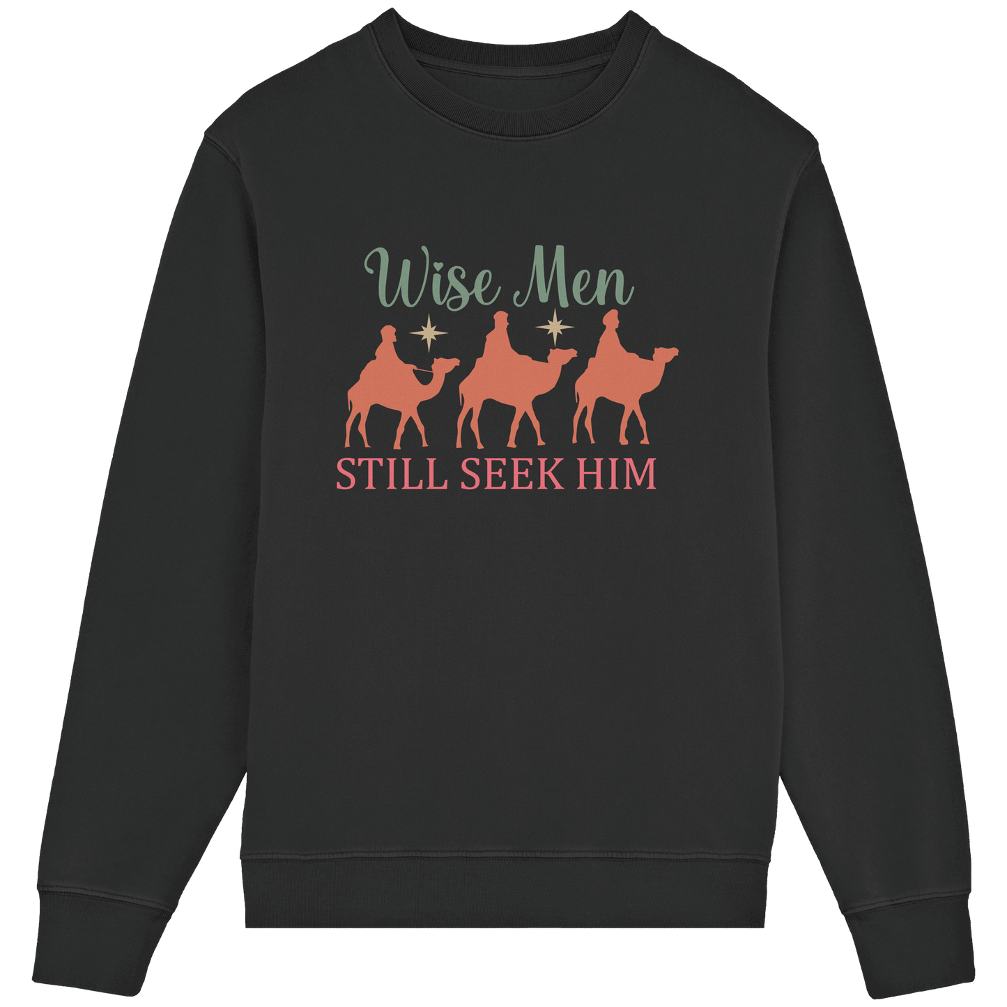 Weise Männer suchen ihn noch immer | Christliches Design mit den 3 Weisen - Organic Lightweight Sweatshirt