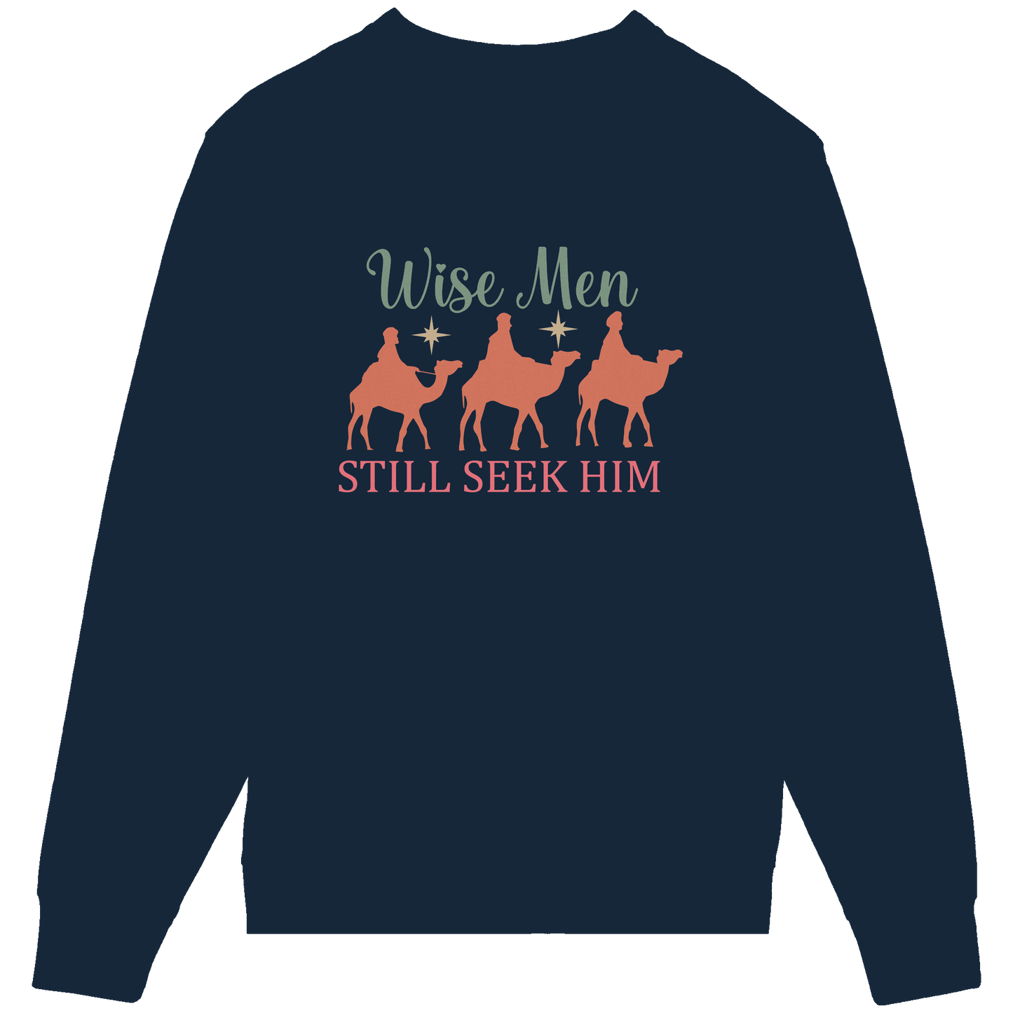Weise Männer suchen ihn noch immer | Christliches Design mit den 3 Weisen - Organic Lightweight Sweatshirt