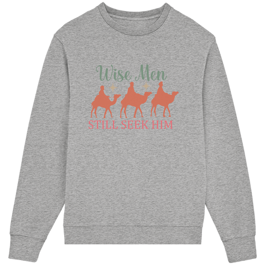 Weise Männer suchen ihn noch immer | Christliches Design mit den 3 Weisen - Organic Lightweight Sweatshirt