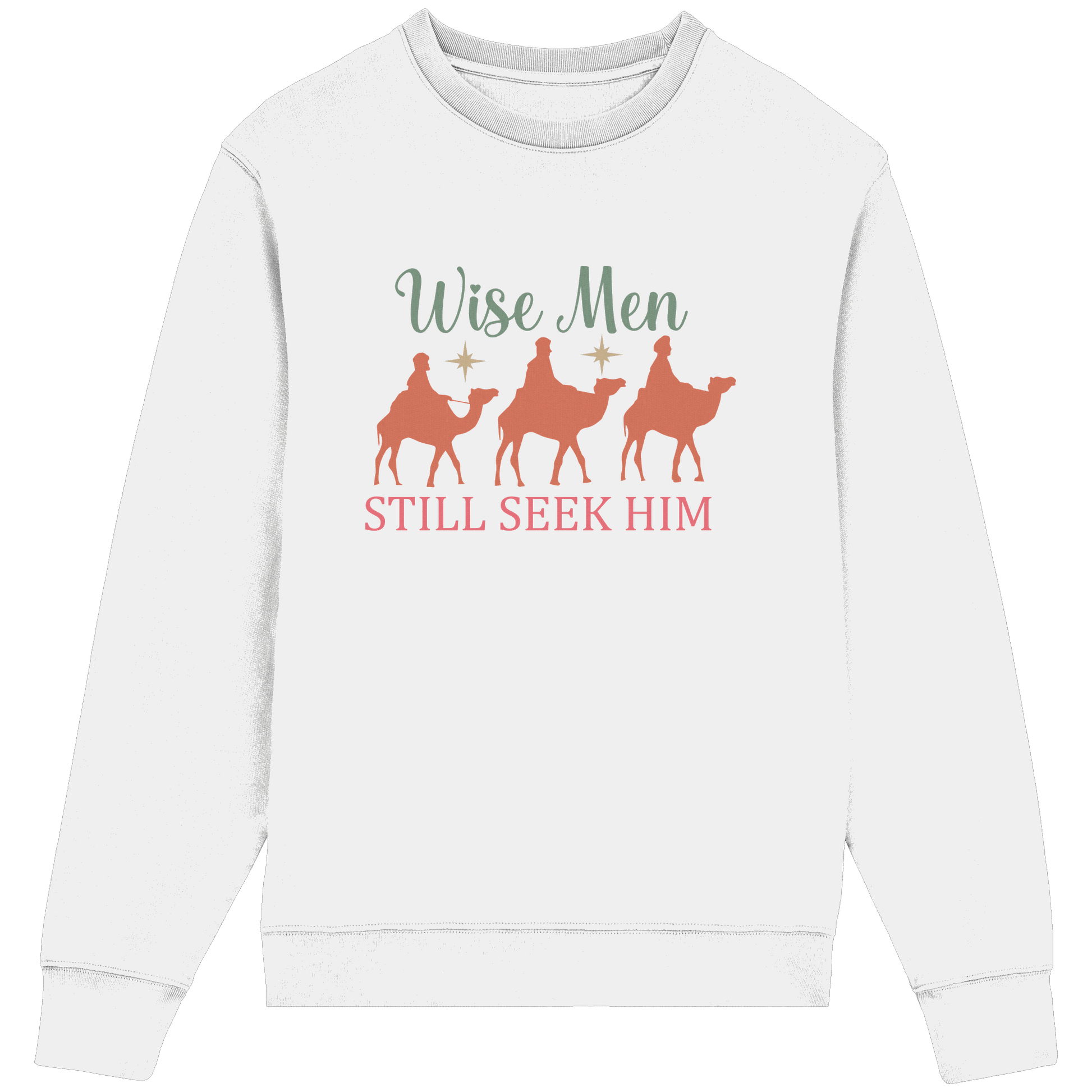 Weise Männer suchen ihn noch immer | Christliches Design mit den 3 Weisen - Organic Lightweight Sweatshirt