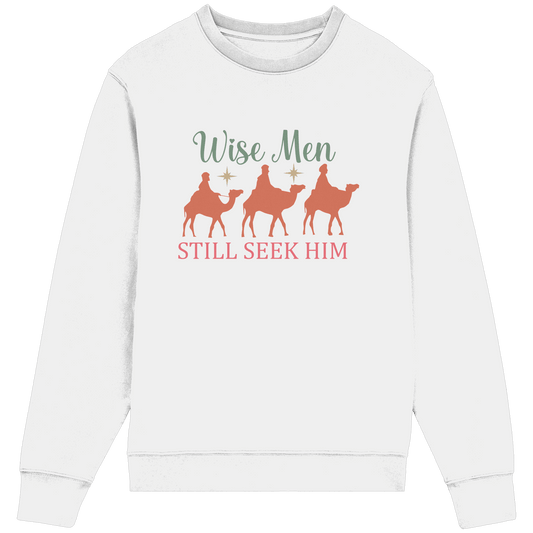 Weise Männer suchen ihn noch immer | Christliches Design mit den 3 Weisen - Organic Lightweight Sweatshirt