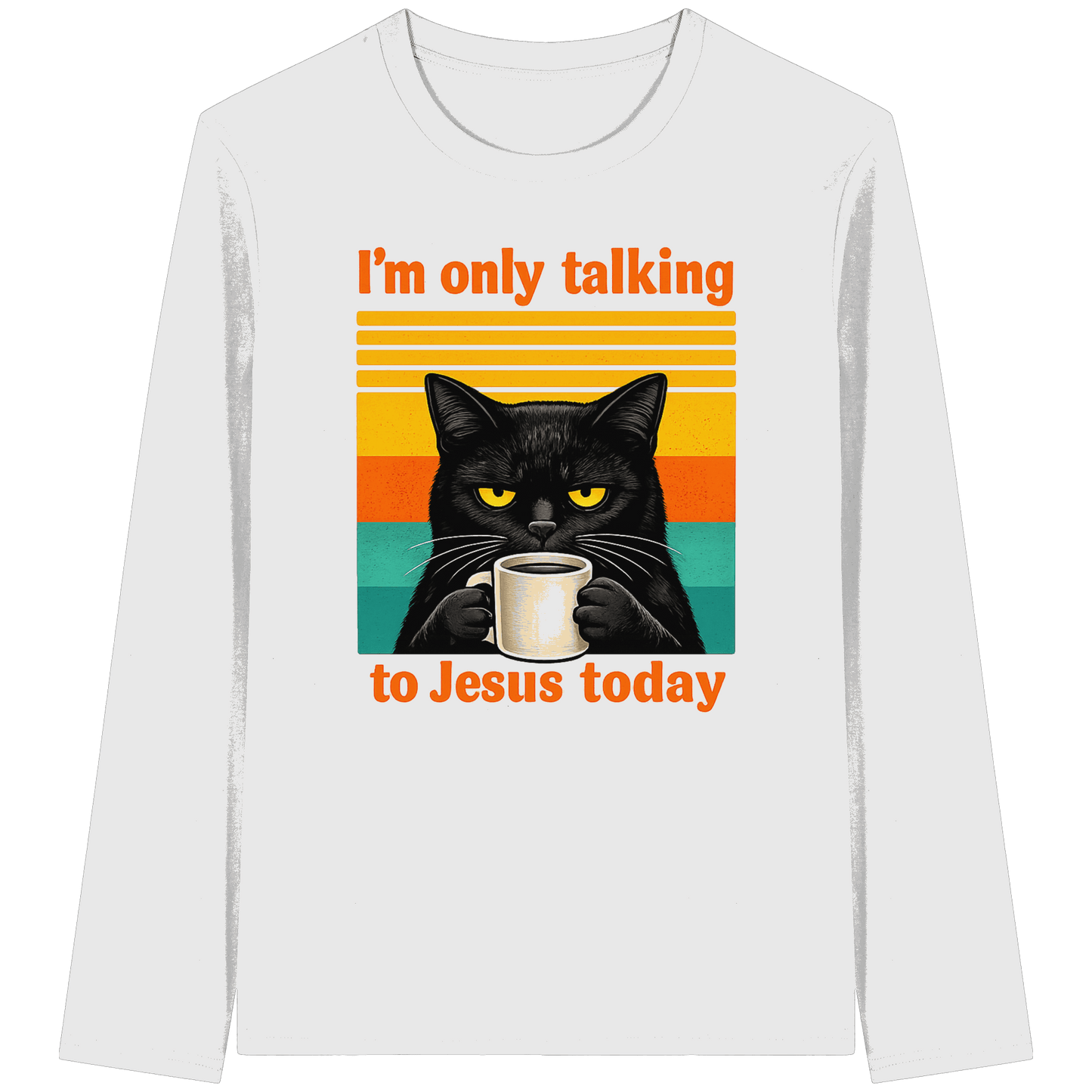 I’m Only Talking to Jesus Today – Grumpy Cat Coffee | Christliches Fun Design - Organic Longsleeve T-Shirt